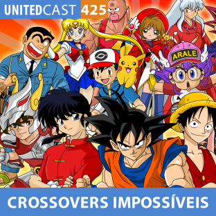 UNITEDCAST #425: CROSSOVERS IMPOSSÍVEIS VOL. 5