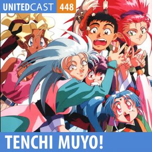 UNITEDCAST #448: Tenchi Muyo!