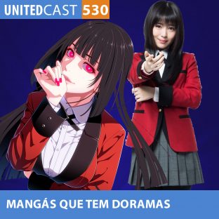 UNITEDCAST #530: MANGÁS que tem DORAMAS