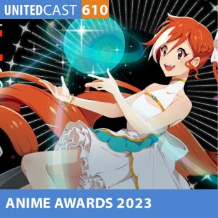 UNITEDCAST #610: MELHORES ANIMES (ou NÃO) de 2022 (Anime Awards 2023)