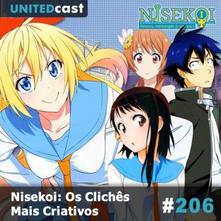 UNITEDCAST #209: Nisekoi: Os Clichês mais Criativos