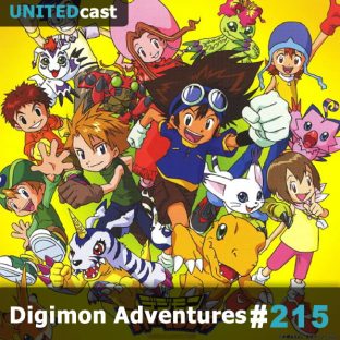 UNITEDCAST #216: Digimon Adventures