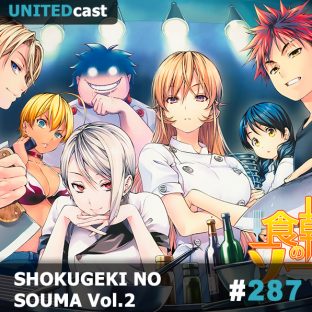 UNITEDCAST #287: SHOKUGEKI NO SOUMA Vol.2