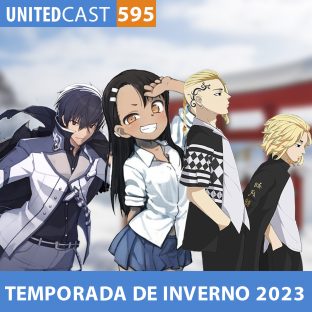 UNITEDCAST #595: ANIMES da TEMPORADA de INVERNO 2023
