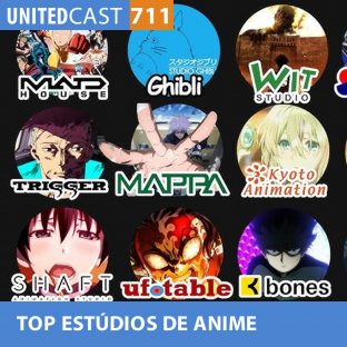 UNITEDCAST #711: TOP ESTÚDIOS DE ANIME