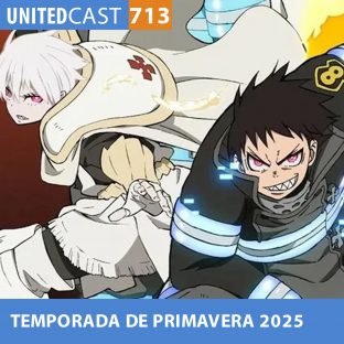 UNITEDCAST #713: TEMPORADA de PRIMAVERA 2025
