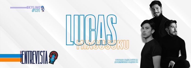 Entrevista com Lucas Miagusuku