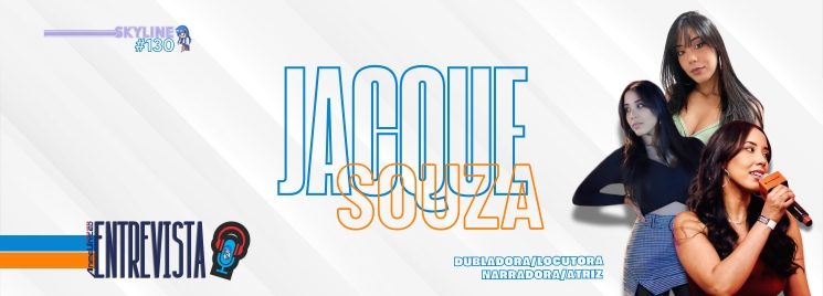 Entrevista com Jacqueline Souza