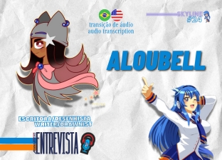 Entrevista com Aloubell