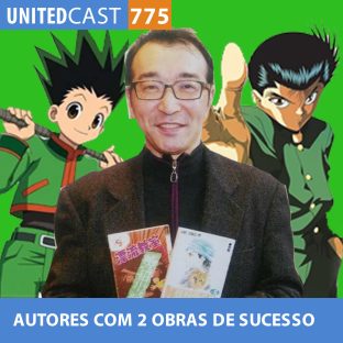 UNITEDCAST #775: AUTORES COM 2 OBRAS DE SUCESSO