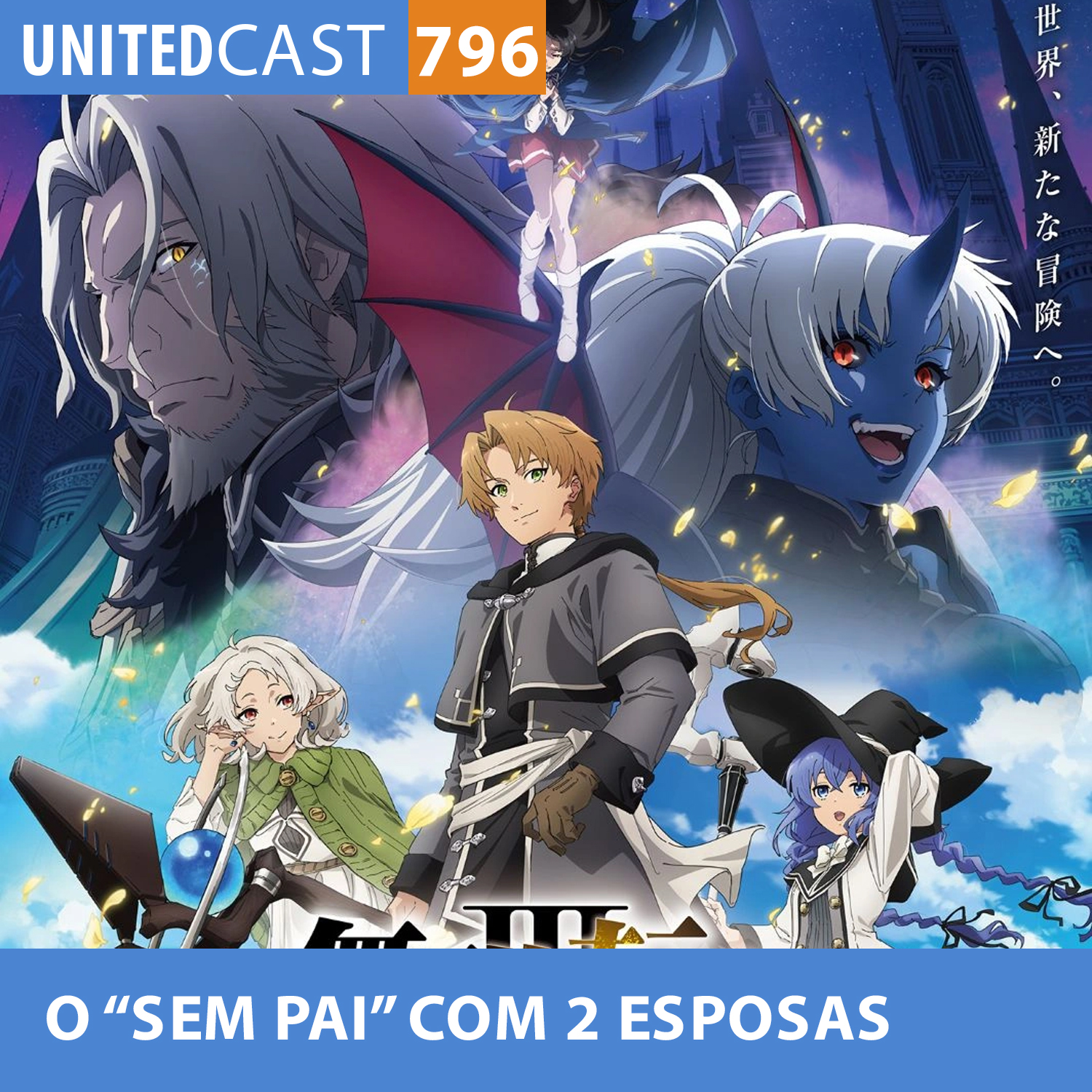O “SEM PAI” COM 2 ESPOSAS (Mushoku Tensei 3 parte 1)